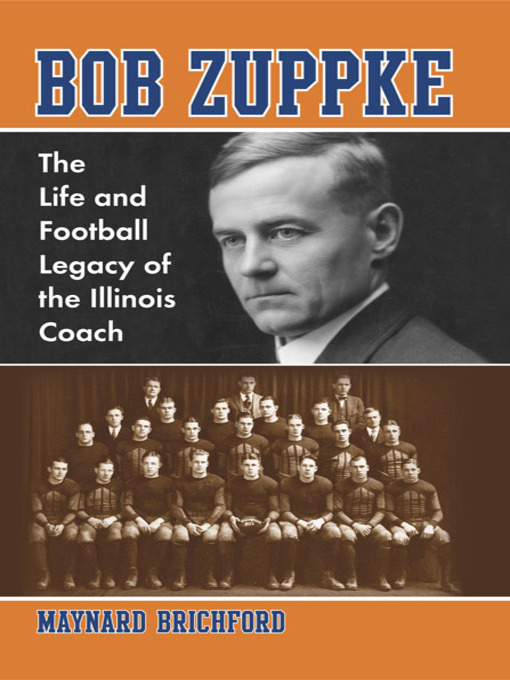 Title details for Bob Zuppke by Maynard Brichford - Available